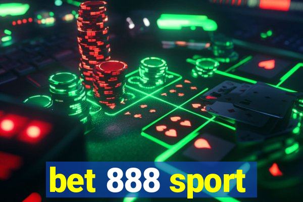 bet 888 sport